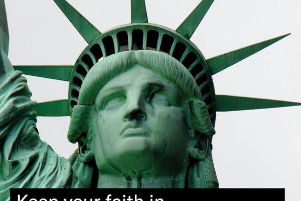 Keep Your Faith in Democracy