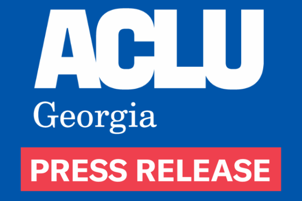 Graphic reading ACLU of Georgia press release