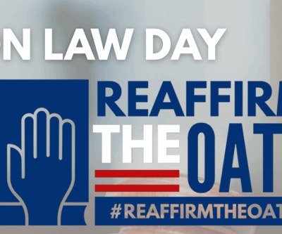 On Law Day, Reaffirm the Oath