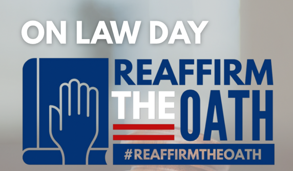 On Law Day, Reaffirm the Oath