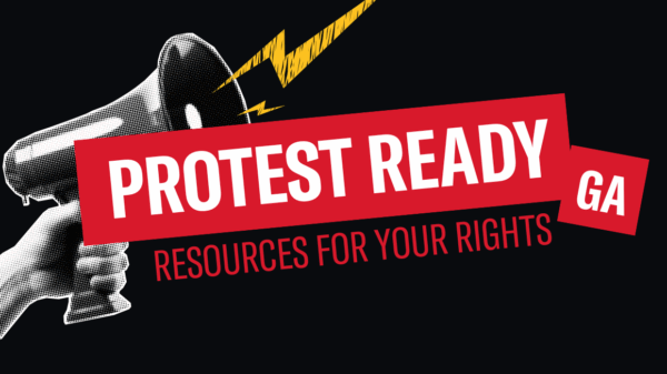 graphic with hand holding megaphone that says protest ready ga, resources for your rights