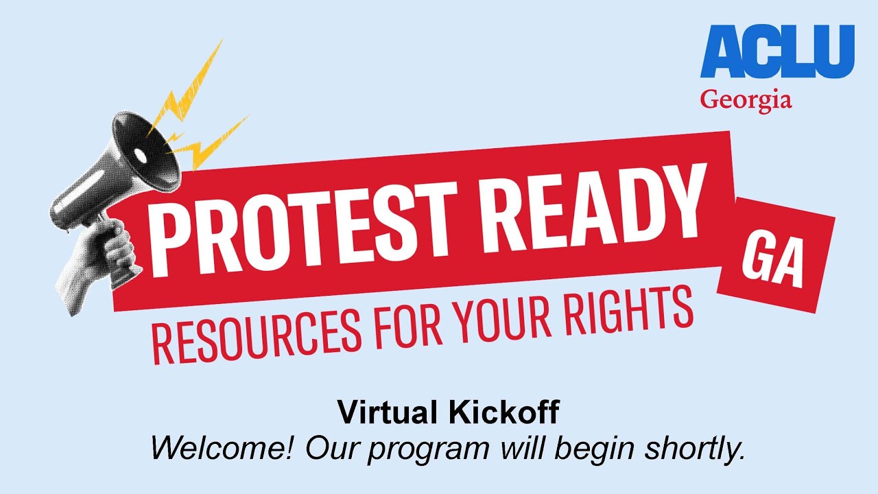 Protest Ready GA Virtual Launch (Event Recording)