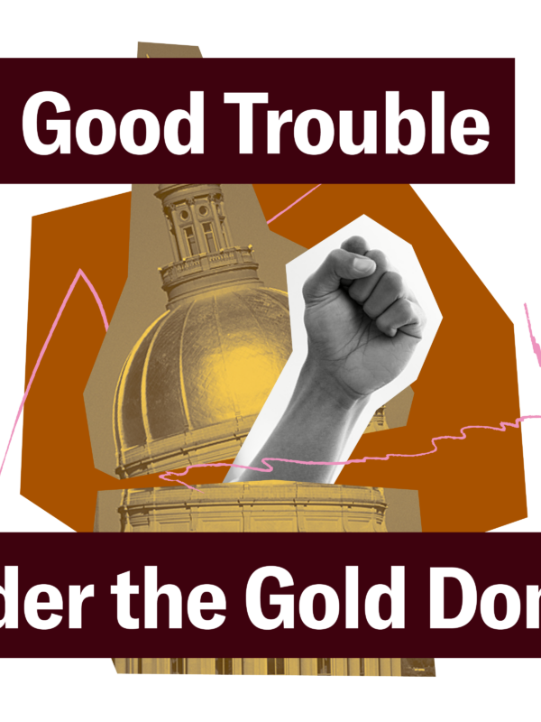 Good Trouble Under the Gold Dome