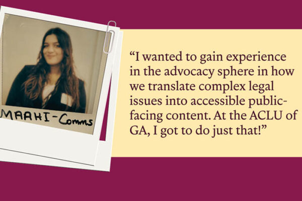 Quote from a summer intern in the ACLU of Georgia comms department
