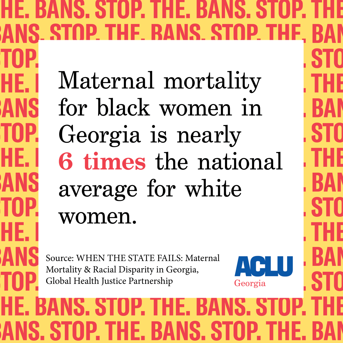 Maternal mortality for black women in Georgia is nearly SIX TIMES the national average for white women.