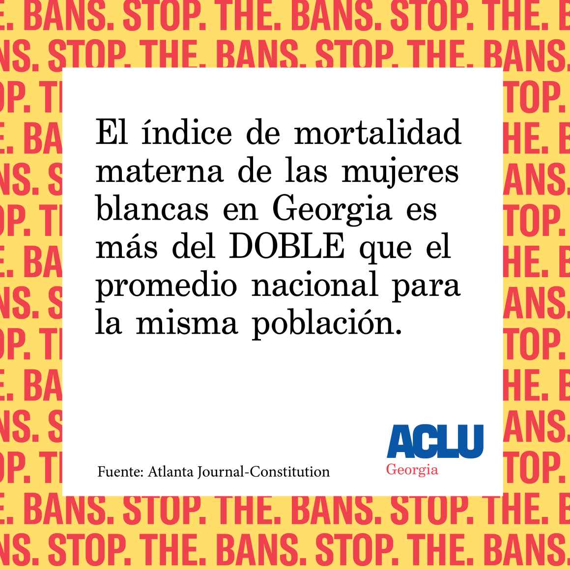 El índice de mortalidad materna de las mujeres blancas en Georgia es más del DOBLE que el promedio nacional para la misma población.