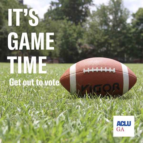 It's Game Time. Get Out to Vote