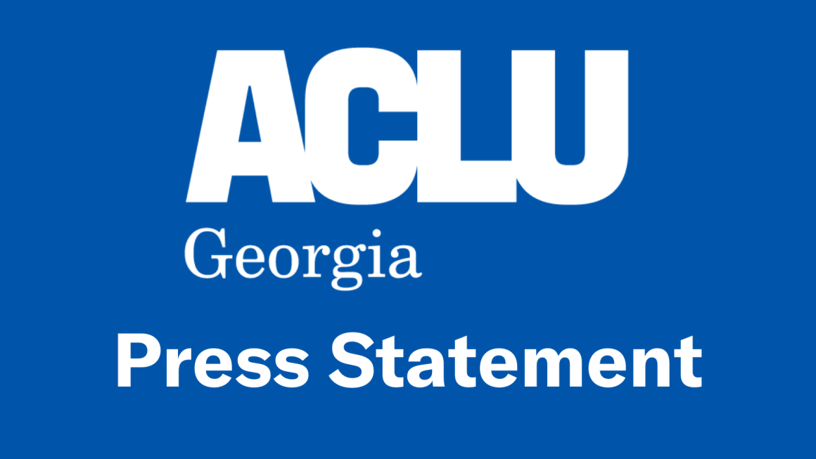ACLU of Georgia Press Statement 