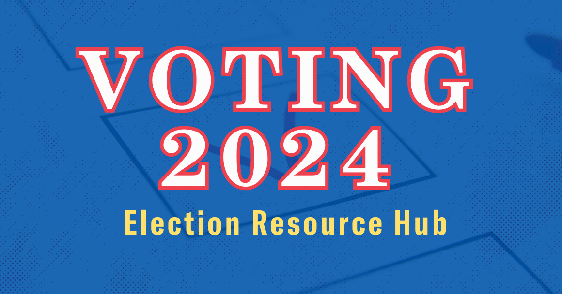 voting 2024 election resource hub